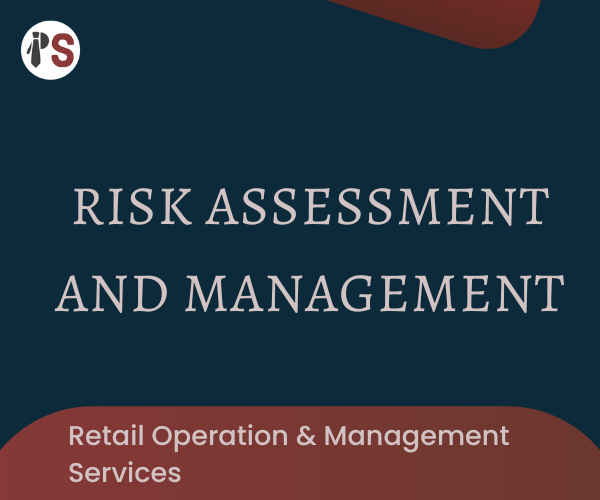 Risk Assessment and Management